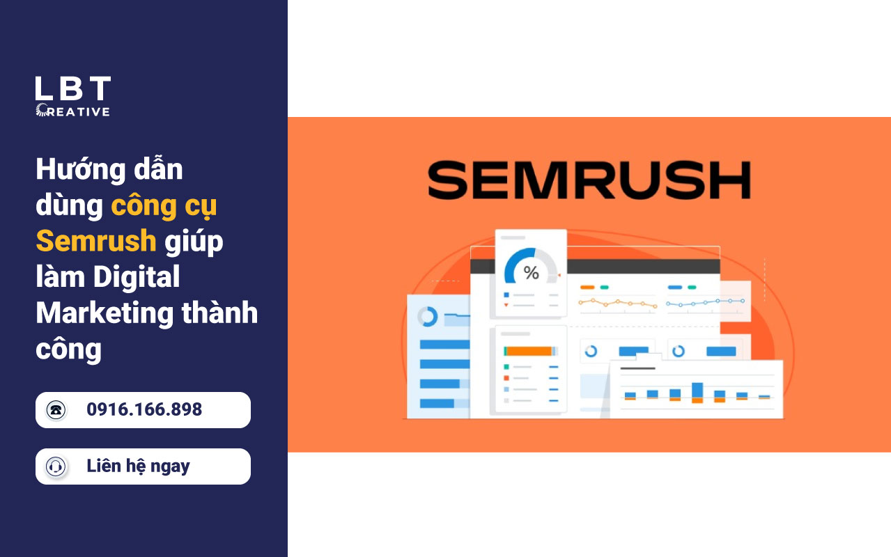 Hướng dẫn dùng công cụ Semrush giúp làm Digital Marketing