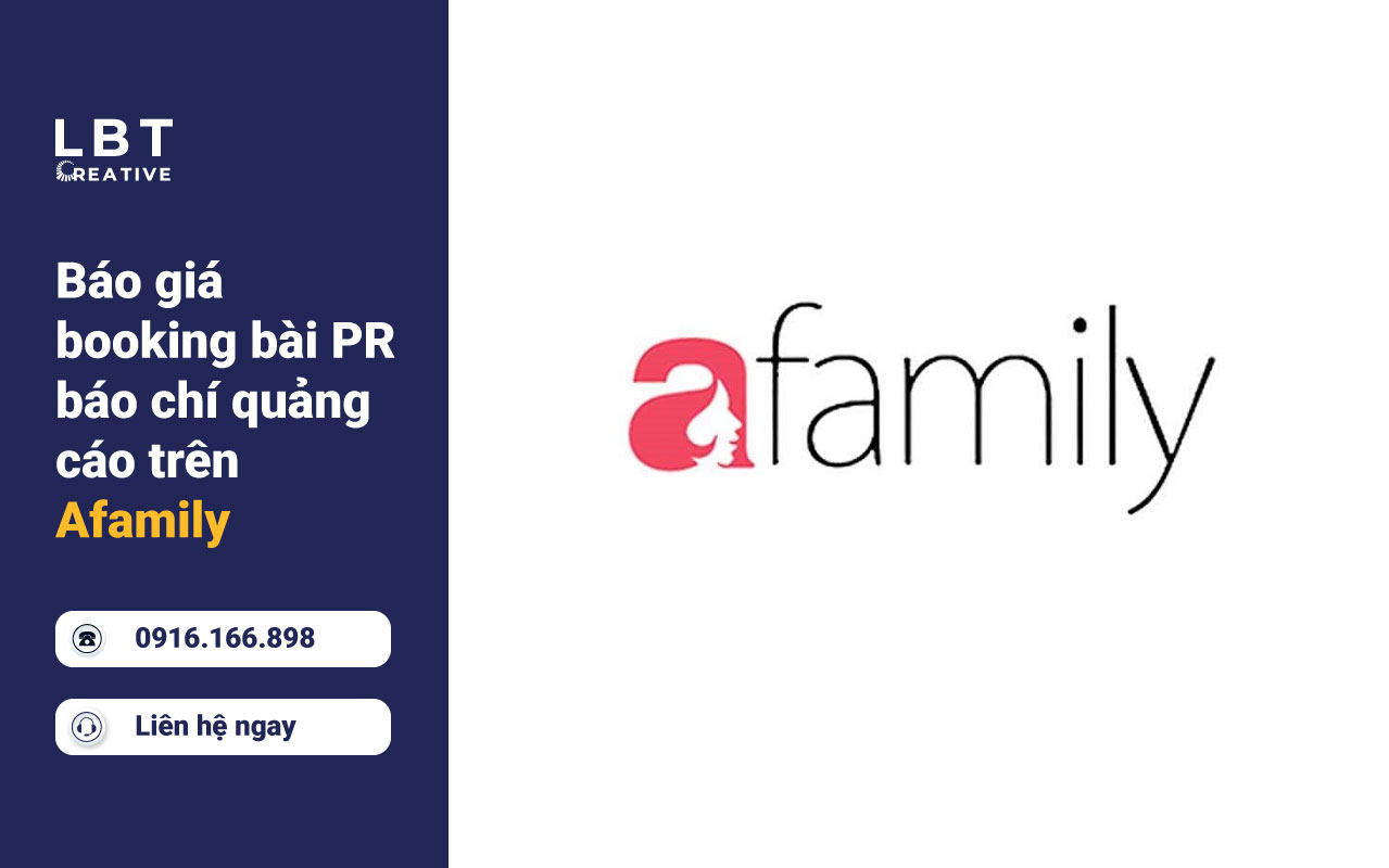 Báo giá booking bài PR báo chí quảng cáo trên Afamily