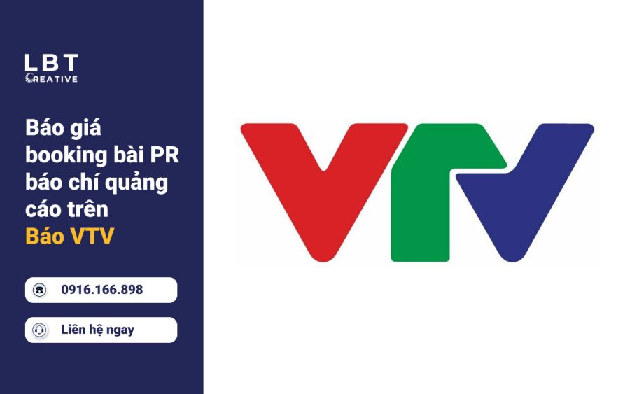 Báo giá booking bài PR báo chí quảng cáo trên Báo VTV