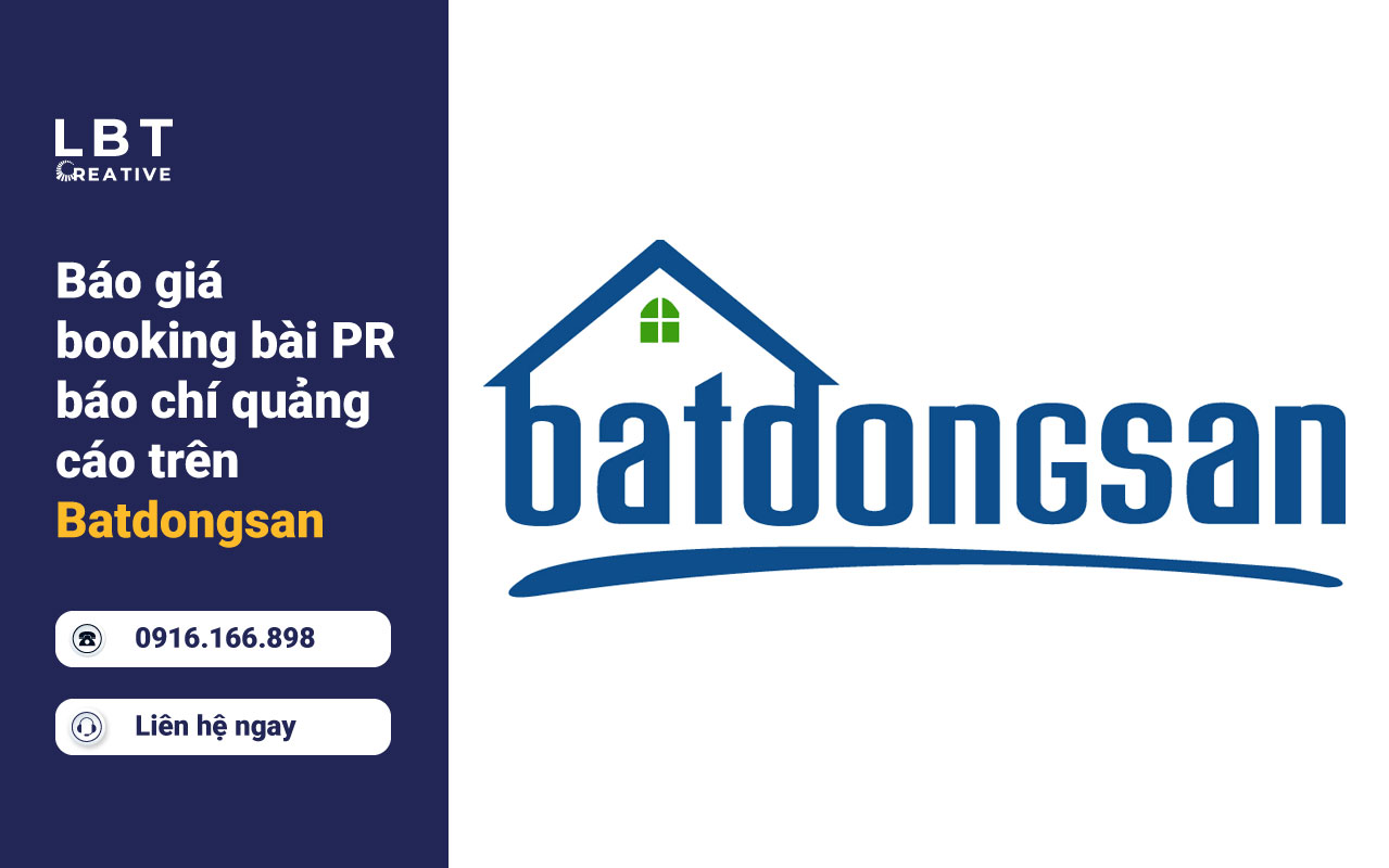 Báo giá booking bài PR báo chí quảng cáo trên Batdongsan