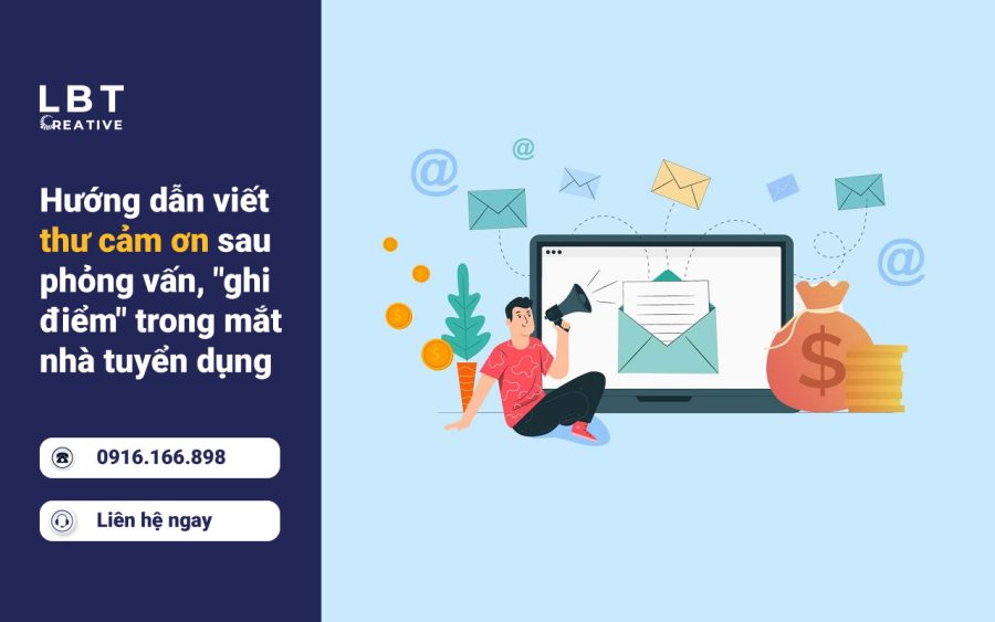 Hướng dẫn viết thư cảm ơn sau phỏng vấn, "ghi điểm" trong mắt nhà tuyển dụng